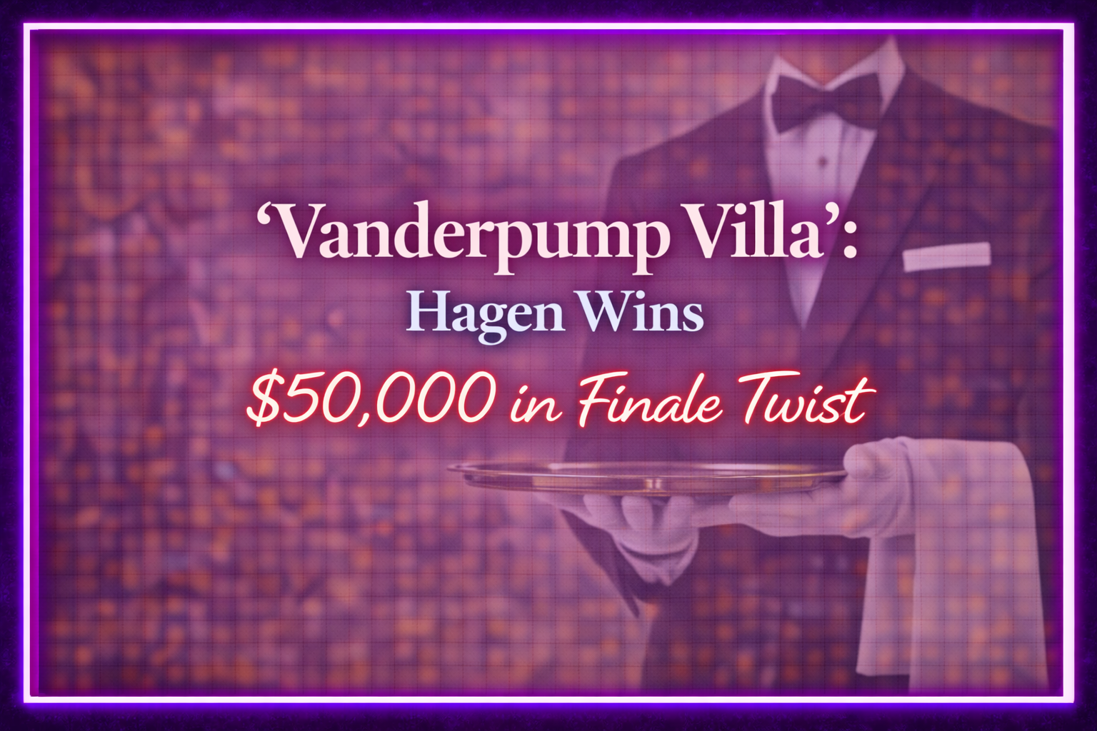 Hagen Was Told He’d Never Be a Butler — Now He Just Won the Villa’s Top Prize