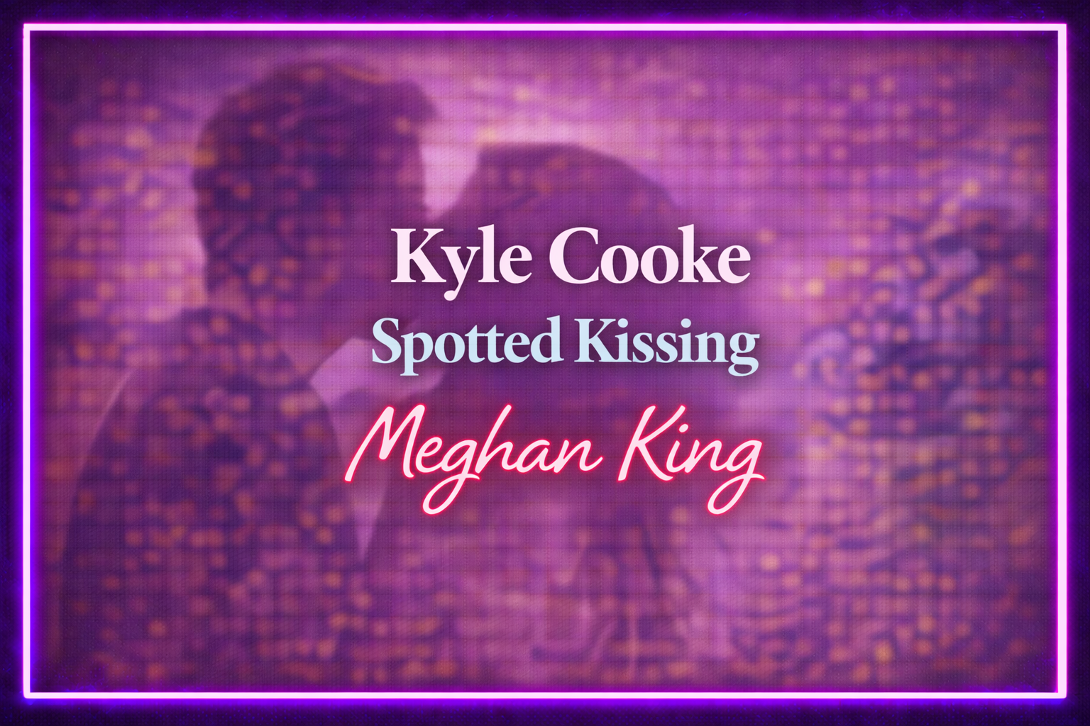 Kyle Cooke Was Spotted Kissing RHOC Alum Meghan King After a Page Six Party in NYC
