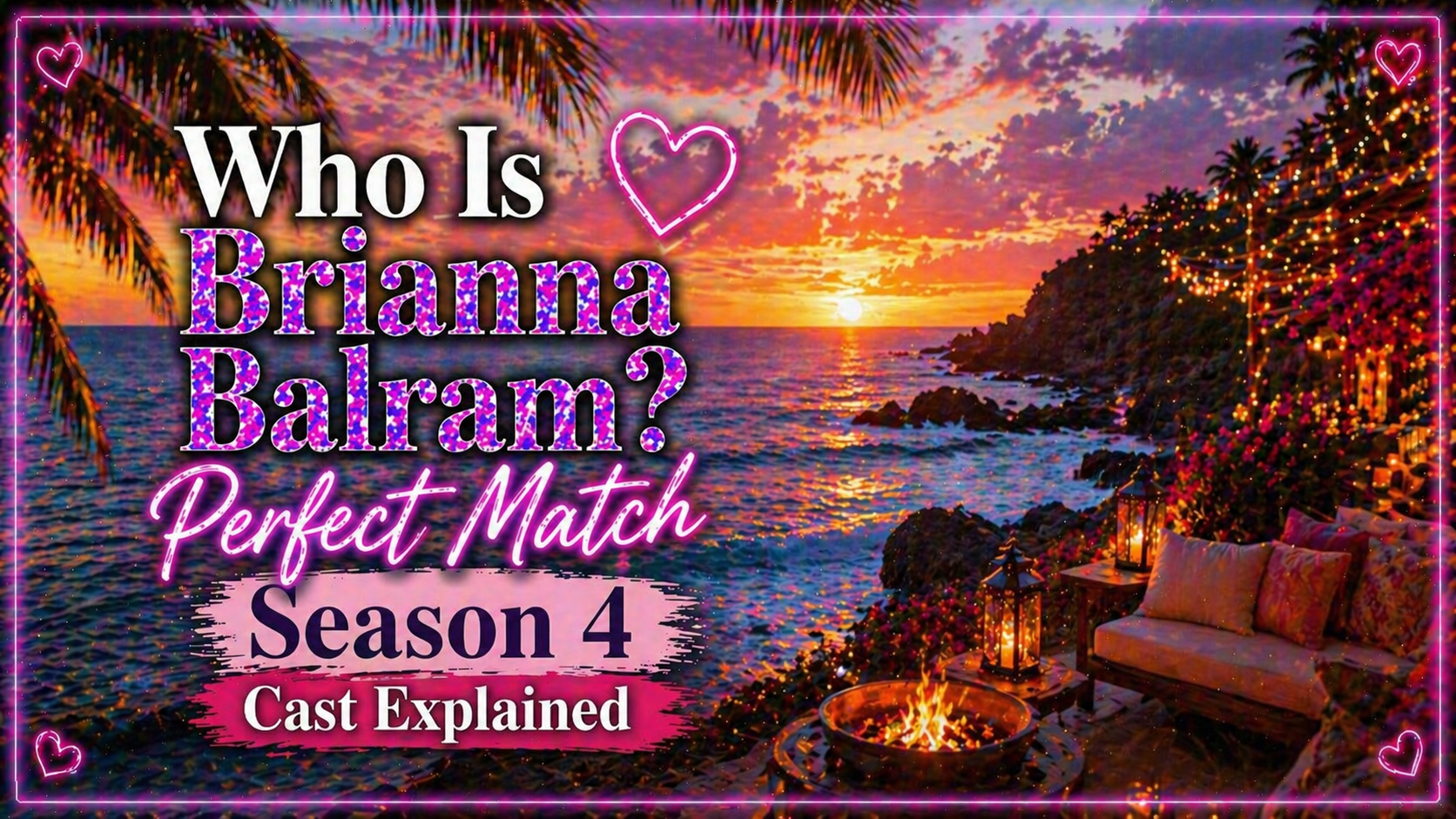 Who Is Brianna Balram on ‘Perfect Match’ Season 4? Meet the ‘Too Hot to Handle’ Winner