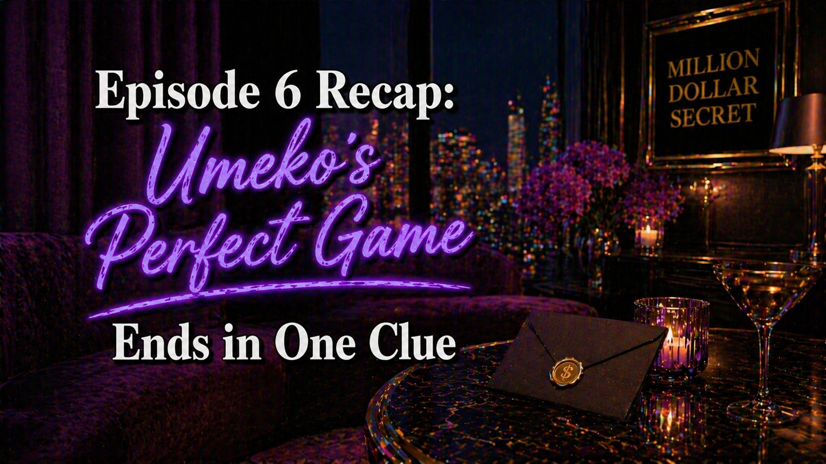 Million Dollar Secret episode 6 recap season 2