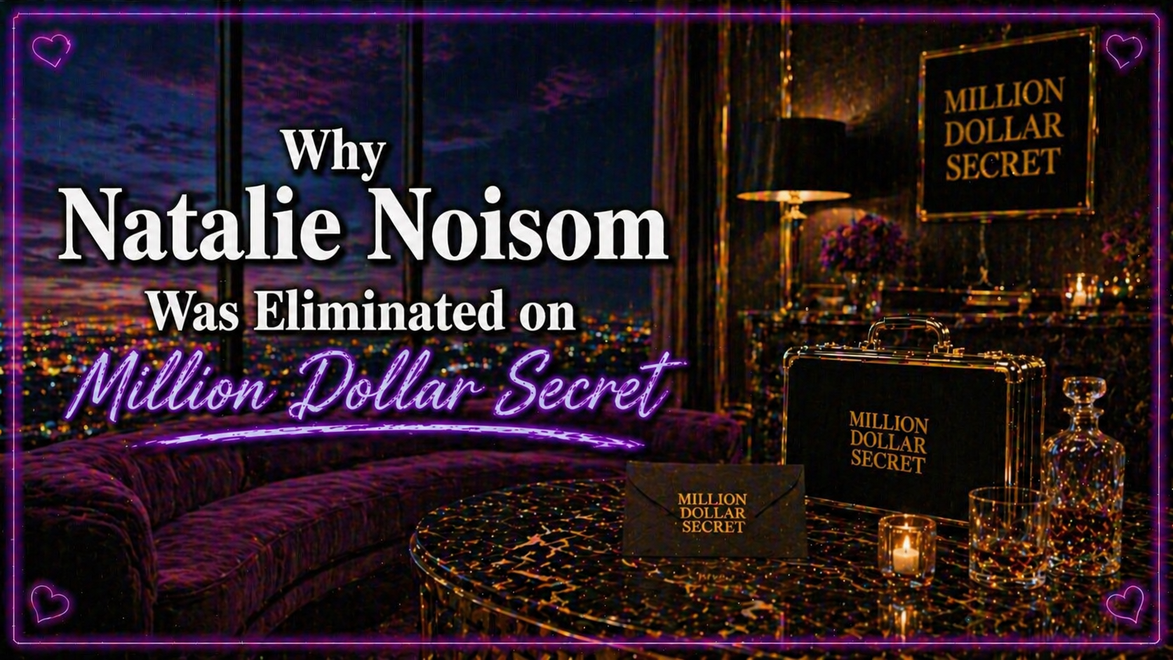 Did Natalie Noisom Blow Up Her Own Game on ‘Million Dollar Secret’ Season 2?