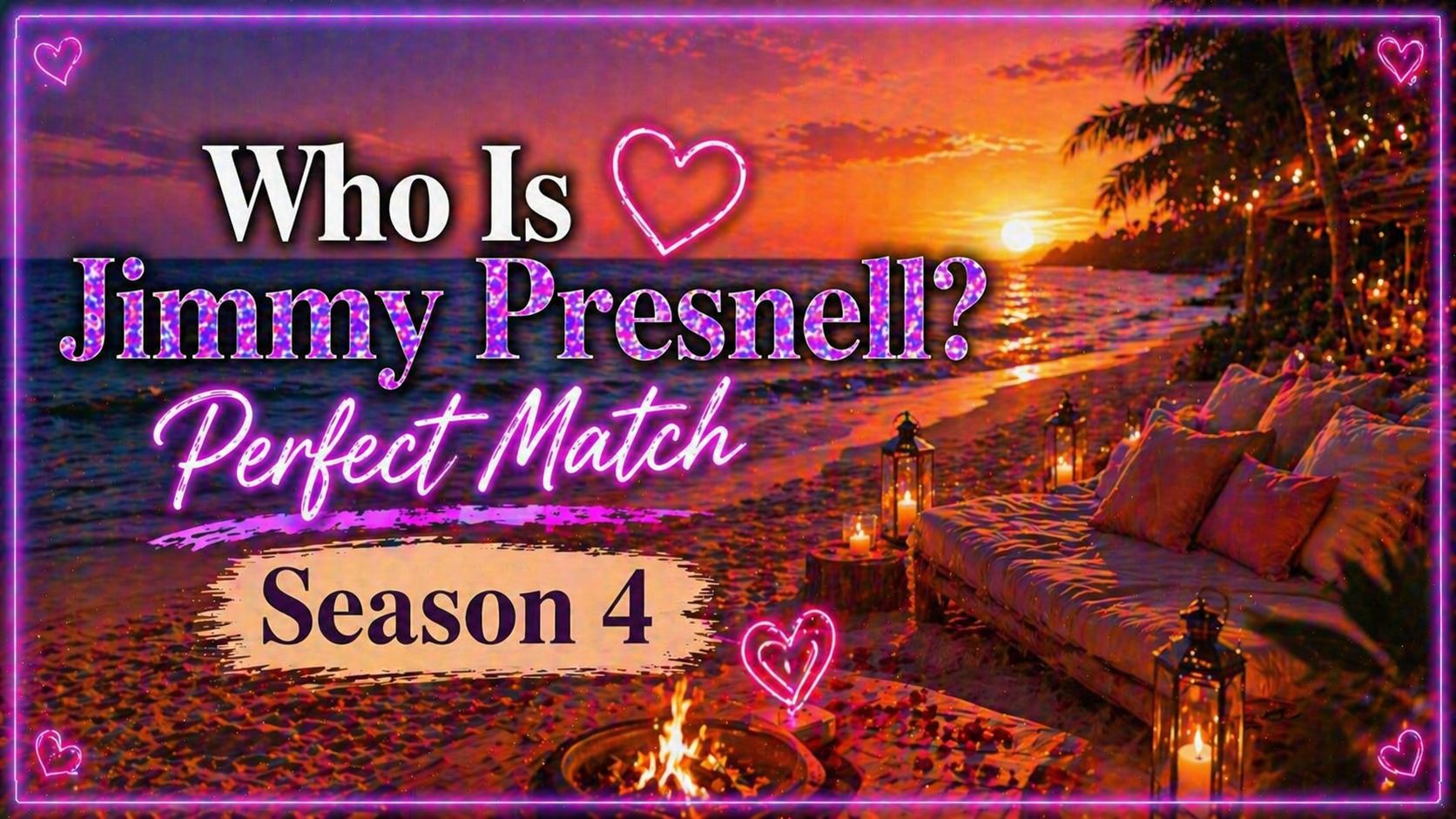 Jimmy Presnell Perfect Match Season 4