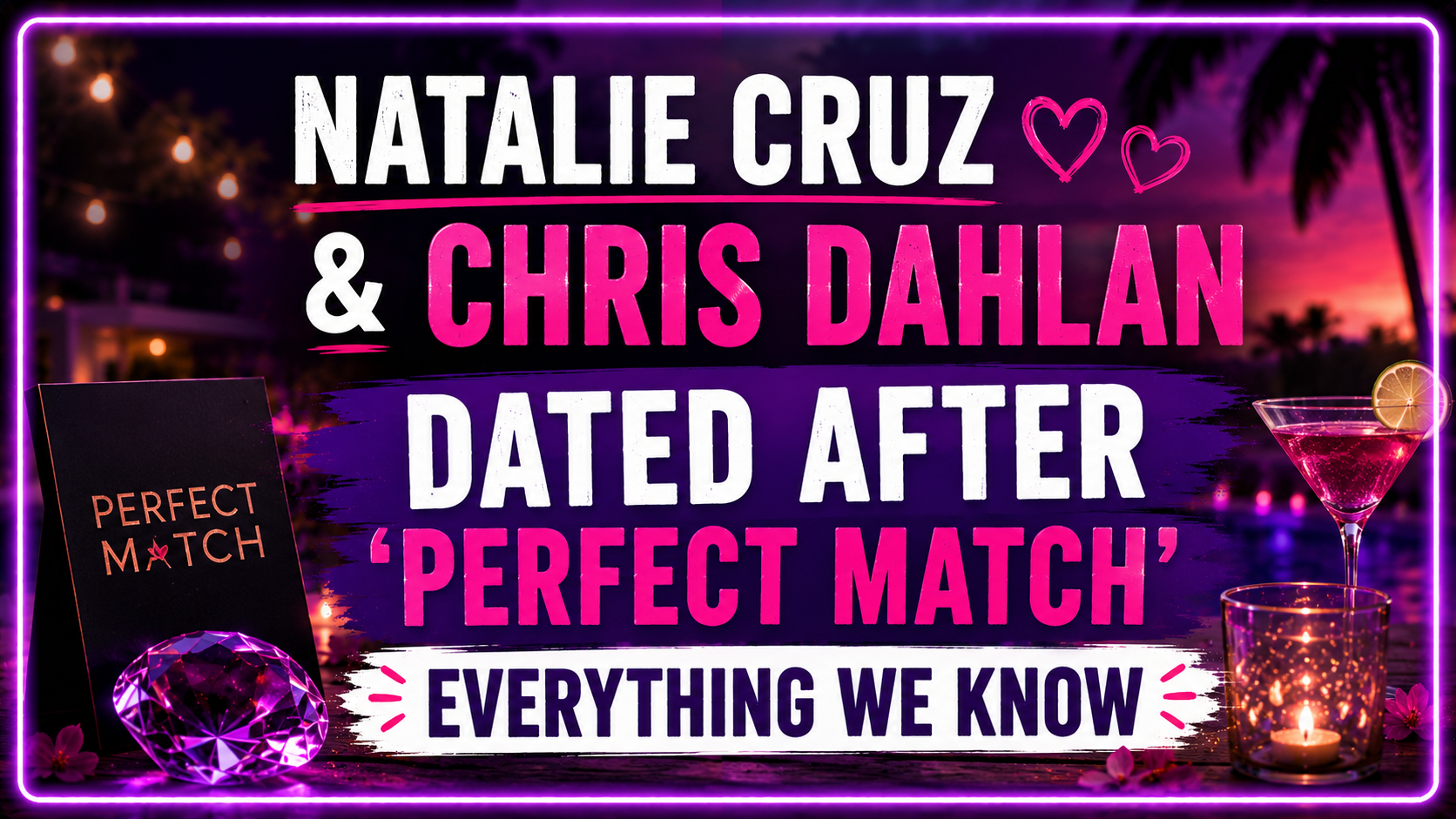 The Biggest Plot Twist of ‘Perfect Match’ Season 4 Is What Happened After Filming
