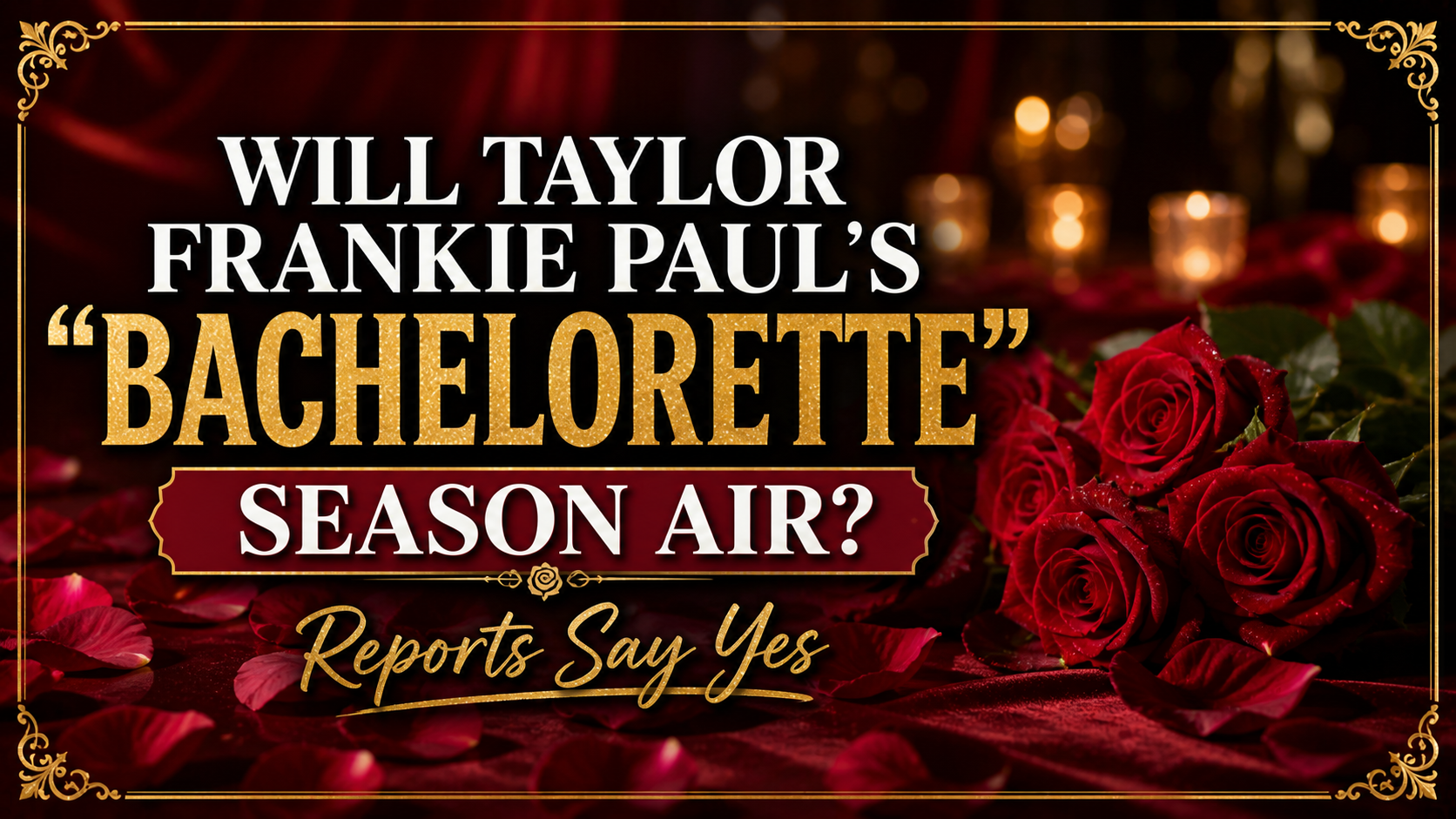 Taylor Frankie Paul Bachelorette Season